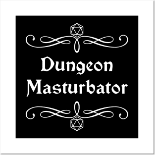 Dungeon Masturbator Posters and Art